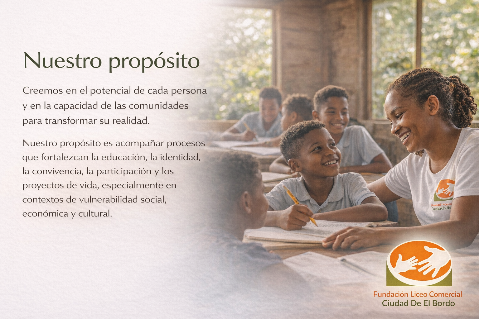 Propósito de la Fundación Liceo Comercial Ciudad De El Bordo